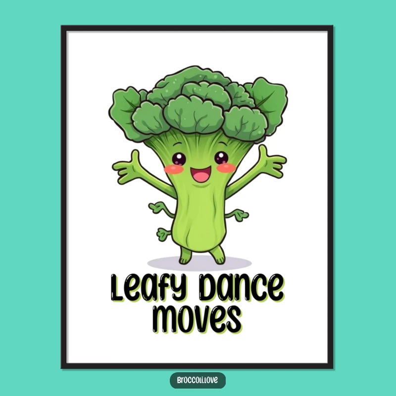 Funny Dancing Broccoli Stalk Poster - Joyful Veggie Wall Art